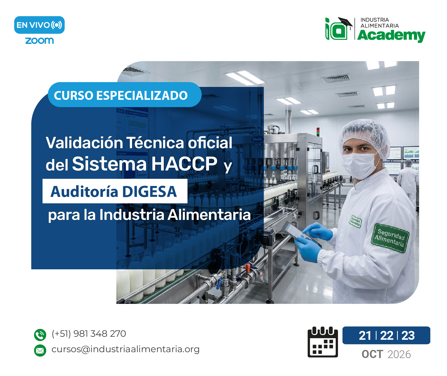 VALIDACIÓN TÉCNICA OFICIAL DEL SISTEMA HACCP Y AUDITORÍA DIGESA PARA LA INDUSTRIA ALIMENTARIA